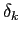 $ \delta_{k}$