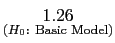 $ \underset {(H_{0}:\ \text{Basic Model})}{{\small 1.26}}$