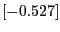$[-0.527]$