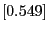 $[0.549]$