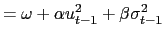 $\displaystyle =\omega+\alpha u_{t-1}^{2}+\beta\sigma _{t-1}^{2}$