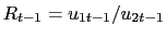 $R_{t-1}=u_{1t-1}/u_{2t-1}$