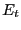 $ E_{t}$