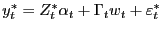 $\displaystyle y_{t}^{\ast} =Z_{t}^{\ast}\alpha_{t}+\Gamma_{t} w_{t}+\varepsilon_{t}^{\ast}$