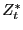 $ Z_{t}^{\ast}$