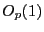 $ O_{p}(1)$