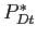 $ P^{*}_{Dt}$