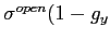 $ \sigma^{open} ({1-g_{y}}$