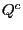 $ Q^{c}$