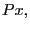 $ Px,$