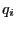 $ q_{i}$