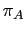 $ \pi_{A}$