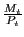 $ \frac{M_{t}}{P_{t}}$