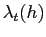 $\lambda_t(h)$