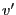 $ v^{\prime}$