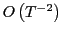 $ O\left( T^{-2}\right) $
