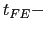 $ t_{FE}-$