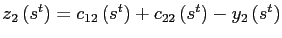 $ z_{2}\left( s^{t}\right) =c_{12}\left( s^{t}\right) +c_{22}\left( s^{t}\right) -y_{2}\left( s^{t}\right) $