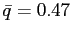 $ \bar{q}=0.47$