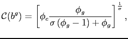 $\displaystyle \mathcal{C}(b^g) = \left[ \phi_{c}\frac{\phi_{g}}{\sigma\left(\phi_{g}-1\right) +\phi_{g}}\right] ^{\frac{1}{\sigma}},$