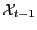 $ \mathcal{X} _{t-1}$
