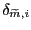 $ \delta_{\widetilde{m},i}$