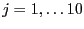 $ j=1,\ldots10$