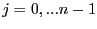 $ j=0,...n-1$