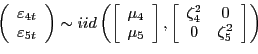 \begin{displaymath}\left( \begin{array}[c]{c} \varepsilon_{4 t}\ \varepsilon_{5t} \end{array}\right) \sim iid\left( \left[ \begin{array}[c]{c} \mu_{4}\ \mu_{5} \end{array}\right] , \left[ \begin{array}[c]{cc} \zeta_{4}^{2} & 0\ 0 & \zeta_{5}^{2} \end{array}\right] \right) \end{displaymath}