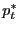 $ p_{t}^{\ast}$