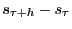 $ s_{\tau +h}-s_{\tau}$