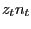 $ z_{t} n_{t}$