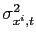 $\displaystyle \sigma_{x^{i},t}^{2}$