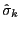 $ \hat{\sigma}_{k} $
