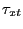 $\displaystyle \tau_{xt}$