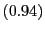 $ \left( 0.94\right) $
