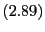 $ \left( 2.89\right) $