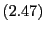 $ \left( 2.47\right) $