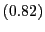 $ \left( 0.82\right) $