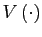 $ V\left( \cdot\right) $