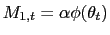 $ M_{1,t}=\alpha\phi(\theta_{t})$