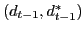 $ (d_{t-1},d_{t-1}^{\ast})$