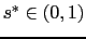 $s^* \in (0,1)$
