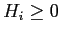 $\displaystyle H_{i}\geq0$