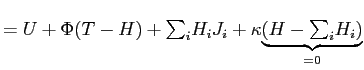$\displaystyle =U+\Phi(T-H)+ {\textstyle\sum\nolimits_{i}} H_{i}J_{i}+\kappa\underset{=0}{\underbrace{(H- {\textstyle\sum\nolimits_{i}} H_{i})}}$
