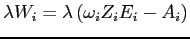 $ \lambda W_{i}=\lambda\left( \omega_{i}Z_{i}E_{i}-A_{i}\right) $