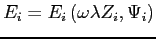 $ E_{i}=E_{i}\left( \omega\lambda Z_{i},\Psi_{i}\right) $