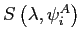 $ S\left( \lambda,\psi_{i}^{A}\right) $