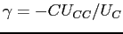 $ \gamma=-CU_{CC}\mathbf{/}U_{C}$