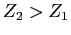 $ Z_{2}>Z_{1}$